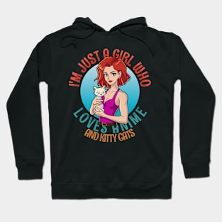 I'm Just a Girl Who Loves Anime and Cats Hoodie